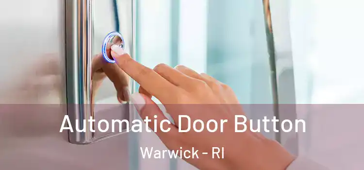 Automatic Door Button Warwick - RI