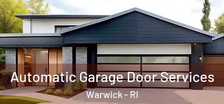  Automatic Garage Door Services Warwick - RI