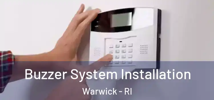 Buzzer System Installation Warwick - RI