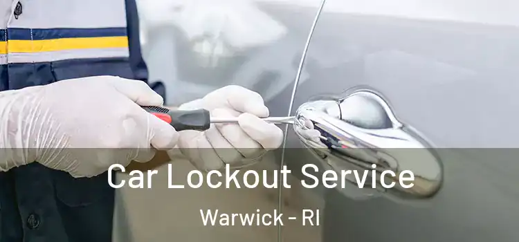 Car Lockout Service Warwick - RI