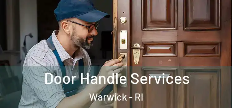 Door Handle Services Warwick - RI