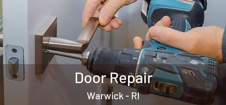 Door Repair Warwick - RI