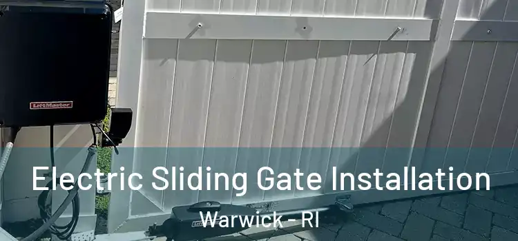  Electric Sliding Gate Installation Warwick - RI