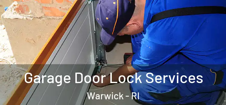  Garage Door Lock Services Warwick - RI