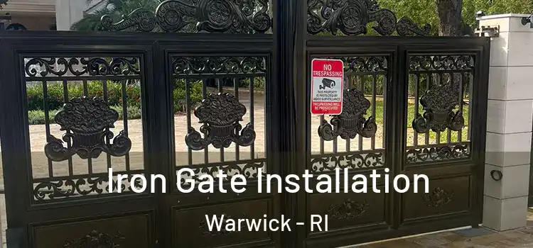  Iron Gate Installation Warwick - RI