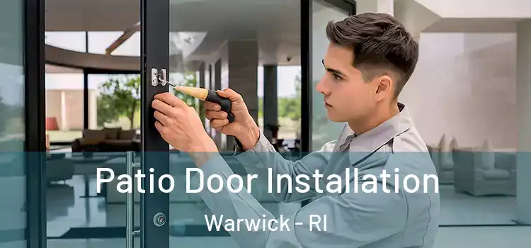 Patio Door Installation Warwick - RI
