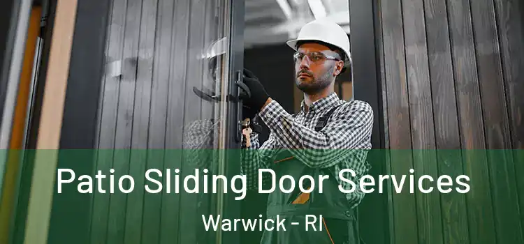 Patio Sliding Door Services Warwick - RI