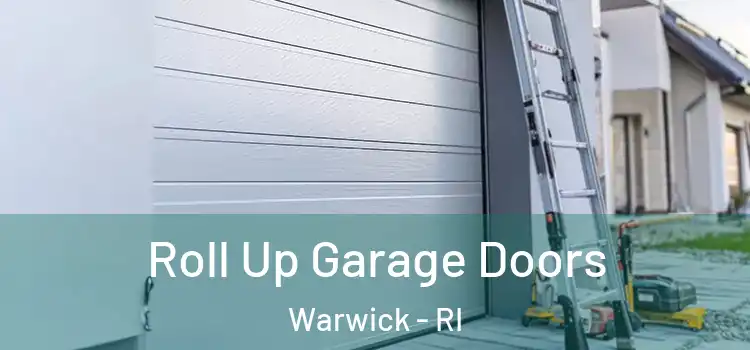  Roll Up Garage Doors Warwick - RI