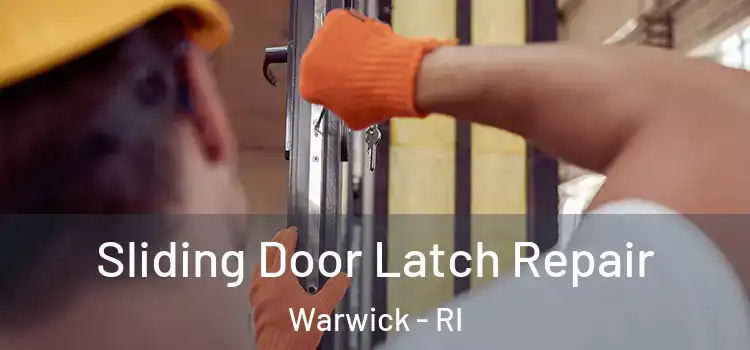  Sliding Door Latch Repair Warwick - RI