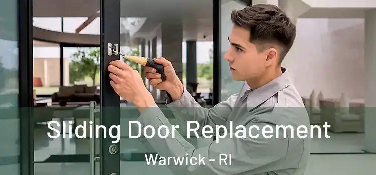 Sliding Door Replacement Warwick - RI