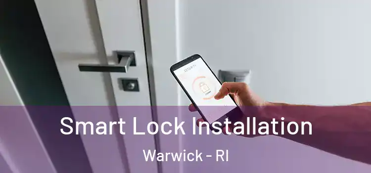  Smart Lock Installation Warwick - RI