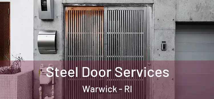  Steel Door Services Warwick - RI